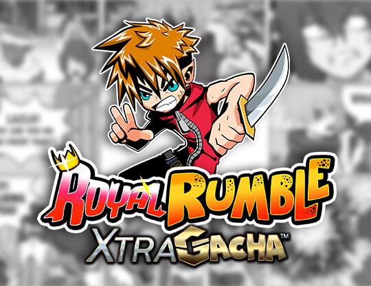 Slot Royal Rumble Xtragacha™