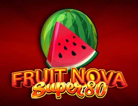Slot Fruit Super Nova 80