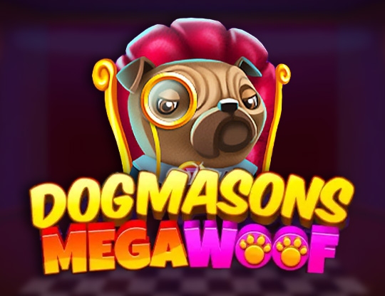 Online slot Dogmasons Megawoof