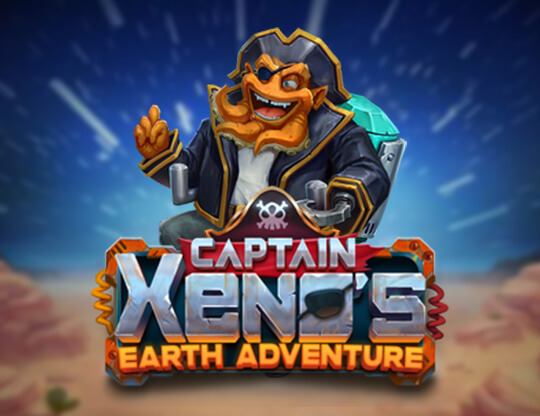 Slot Captain Xeno’s Earth Adventure