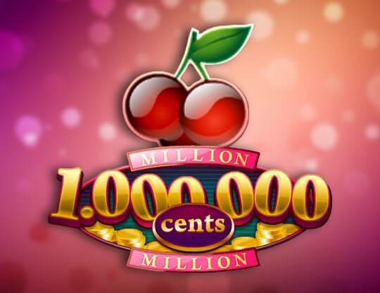 Online slot Million Cents Hd