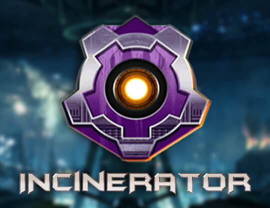 Online slot Incinerator
