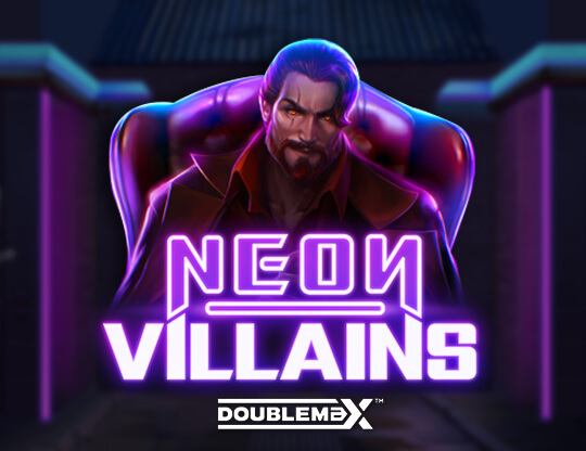 Online slot Neon Villains Doublemax