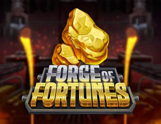 Slot Forge Of Fortunes