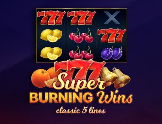 Online slot Super Burning Wins: Classic 5 Lines
