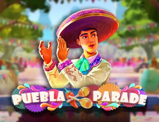 Online slot Puebla Parade