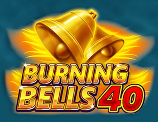 Online slot Burning Bells 40