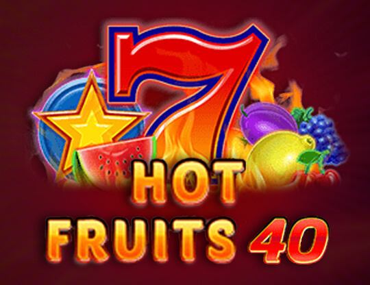 Online slot Hot Fruits 40
