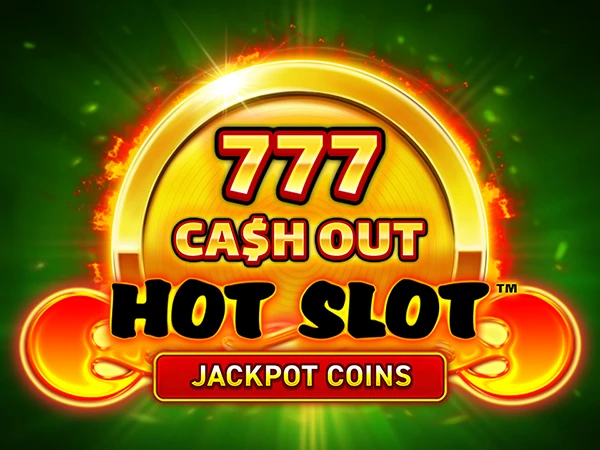 Slot Hot Slot™: 777 Cash Out