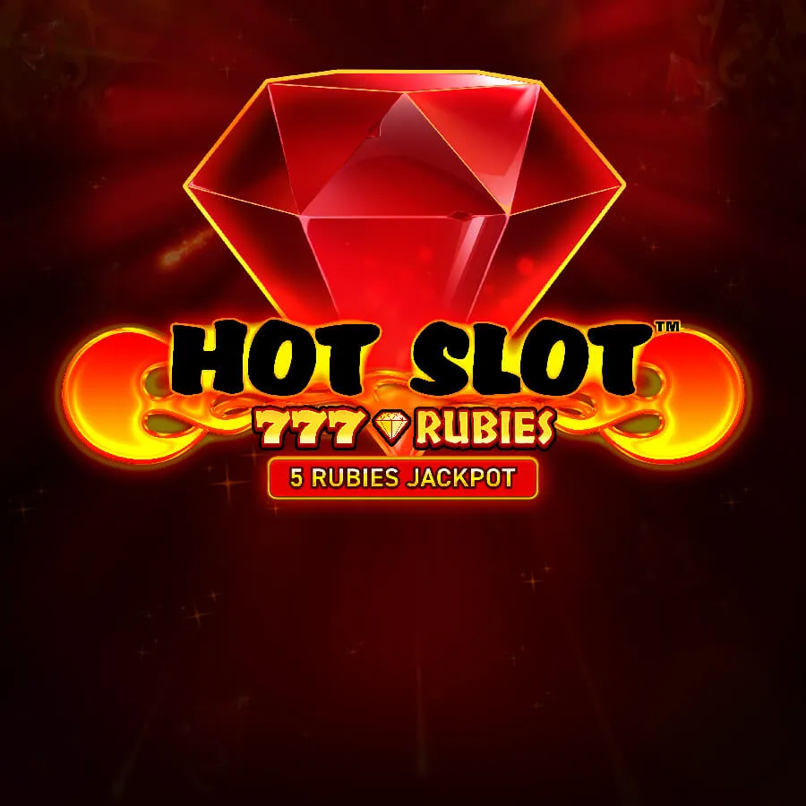 Slot Hot Slot™: 777 Rubies