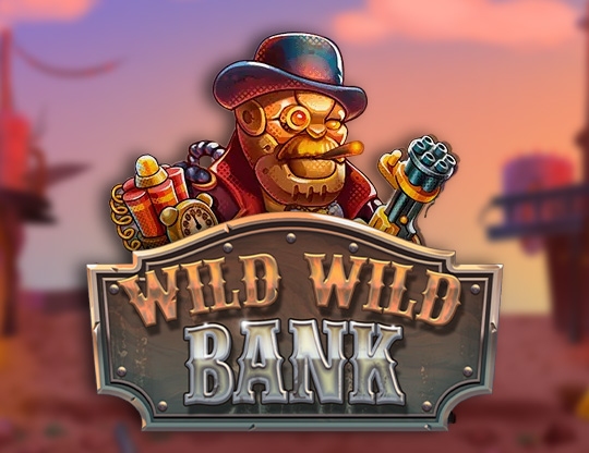 Slot Wild Wild Bank