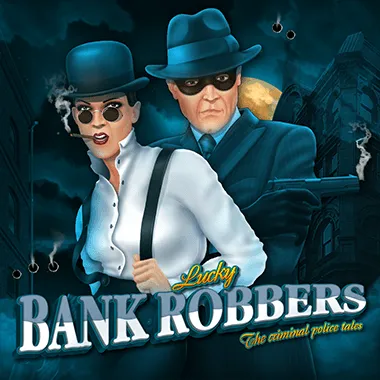 Slot Bank Robbers