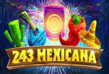 Slot 243 Mexicana