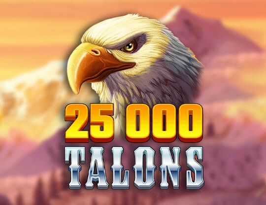 Online slot 25000 Talons