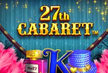Slot 27th Cabaret