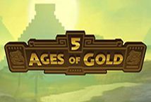 Slot 5 Ages of Gold