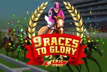 Slot 9 Races to Glory