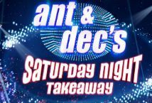 Slot Ant & Dec’s Saturday Night Takeaway