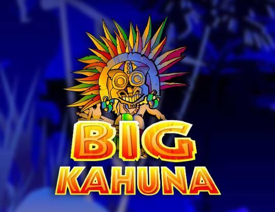 Slot Big Kahuna