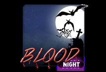 Slot Blood Night