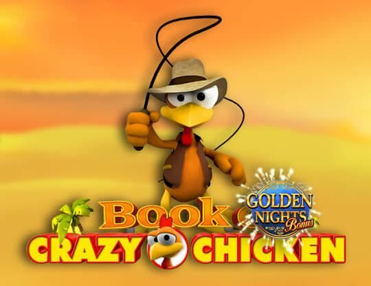 Slot Book of Crazy Chicken – Golden Nights