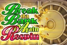 Slot Break Da Bank Again Respins Hyperspins