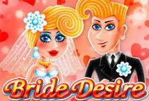 Slot Bride Desire