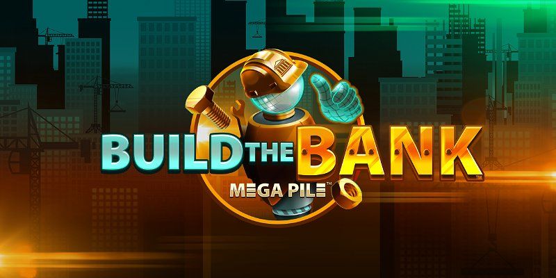 Slot Build the Bank