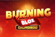 Slot Burning Blox Gigablox