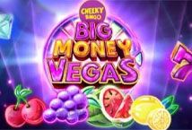Slot Cheeky Bingo Big Money Vegas