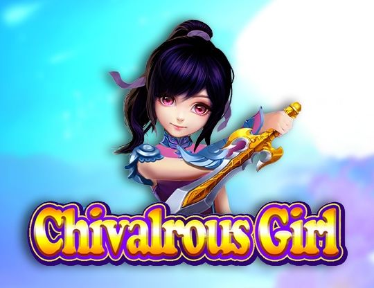 Slot Chivalrous Girl