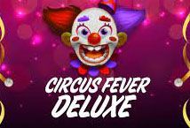 Slot Circus Fever Deluxe
