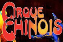 Slot Cirque Chinois