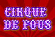Slot Cirque Du Fous