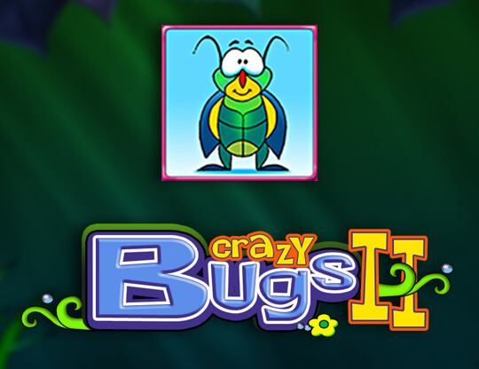Slot Crazy Bugs II