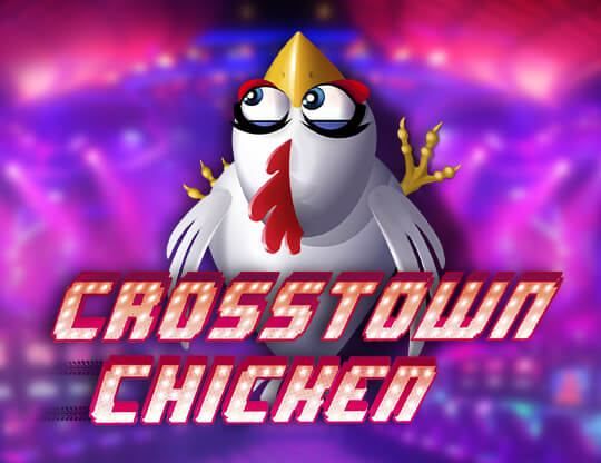 Slot Crosstown Chicken