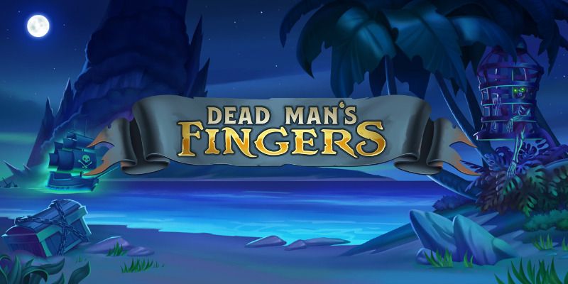 Slot Dead Man’s Fingers