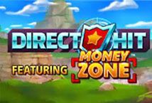 Slot Direct Hit Featuring Money Zone