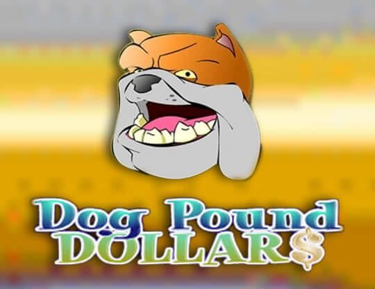 Slot Dog Pound Dollars