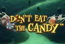 Slot Don’t Eat the Candy