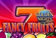 Slot Fancy Fruits Golden Nights