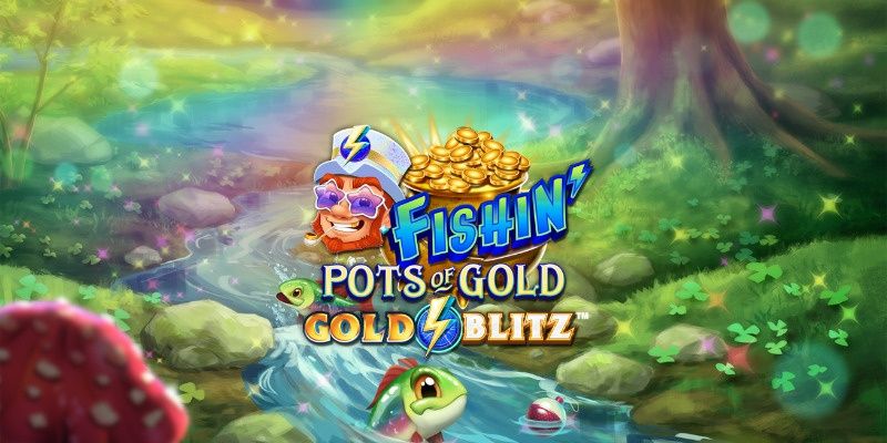 Slot Fishin’ Pots of Gold – Gold Blitz
