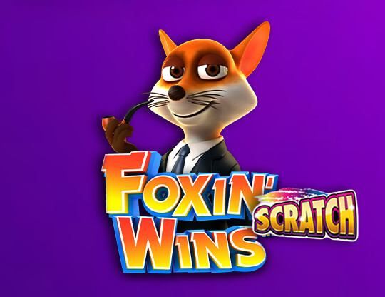 Slot Foxin Wins / Scratch