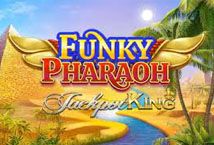 Slot Funky Pharaoh Jackpot King