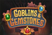 Slot Goblins and Gemstones