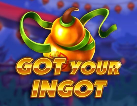 Slot Got Your Ingot