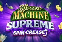 Slot Green Machine Supreme