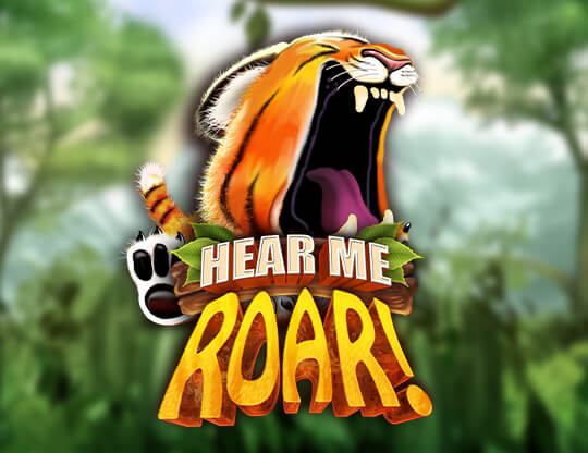 Slot Hear Me Roar