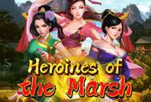 Slot Heroines of the Marsh