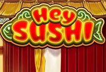 Slot Hey Sushi